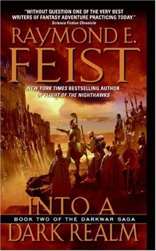 Raymond E. Feist: Into a Dark Realm (Paperback, Eos)