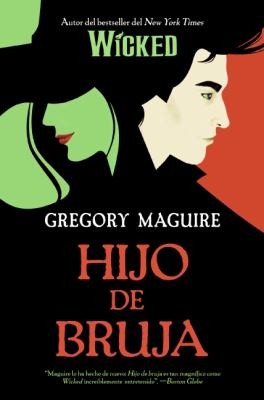 Gregory Maguire: Hijo De Bruja (2008, Rayo)