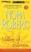 Nora Roberts: Valley of Silence (The Circle Trilogy, Book 3) (AudiobookFormat, Brilliance Audio on CD Unabridged Lib Ed)