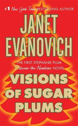 Janet Evanovich: Visions of Sugar Plums (2007)