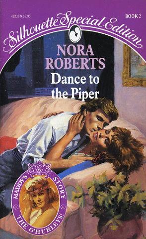Nora Roberts: Dance To The Piper (Paperback, 1990, Silhouette)