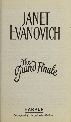 Janet Evanovich: The Grand Finale (Harper)