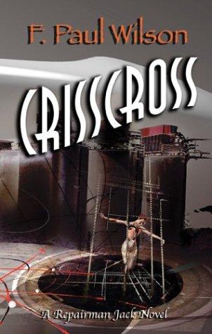 F. Paul Wilson: Crisscross (Hardcover, Gauntlet Press)