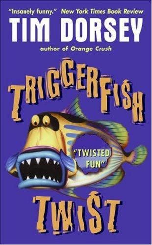 Tim Dorsey: Triggerfish Twist (Paperback, HarperTorch)