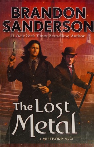 Brandon Sanderson: The Lost Metal (Hardcover, 2022, Tor)