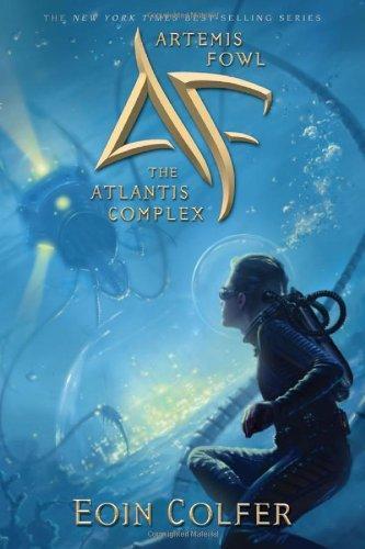 Eoin Colfer: Artemis Fowl: The Atlantis Complex (2010, Hyperion Books for Children)