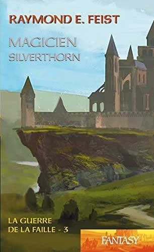 Raymond E. Feist: Silverthorn (French language, 2016, France Loisirs)