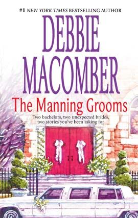 Debbie Macomber: The Manning Grooms (EBook, 2010, MIRA)