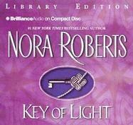 Nora Roberts: Key of Light (Key Trilogy) (AudiobookFormat, Brilliance Audio on CD Lib Ed)
