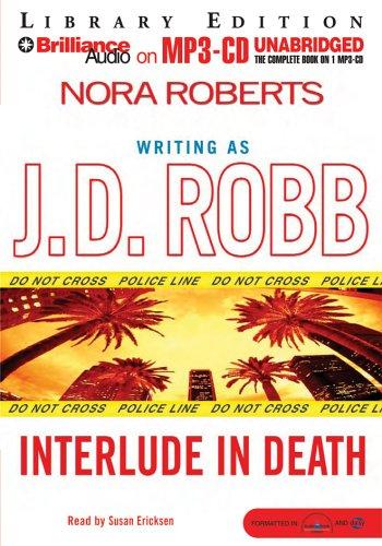 Nora Roberts: Interlude in Death (In Death) (AudiobookFormat, Brilliance Audio on MP3-CD Lib Ed)