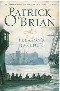 Patrick O'brian: Treason's Harbour (2003, HarperCollins)