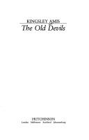 Kingsley Amis: The old devils (1986, Hutchinson)
