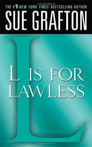Sue Grafton: "L" is for Lawless (The Kinsey Millhone Alphabet Mysteries) (2009)