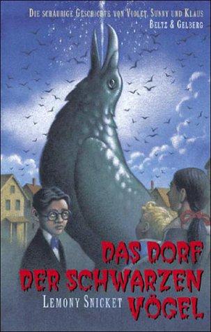 Lemony Snicket: Das Dorf der Schwarzen (Paperback, German language, Distribooks)