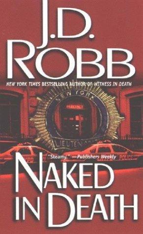 Nora Roberts: Naked in death (2011)