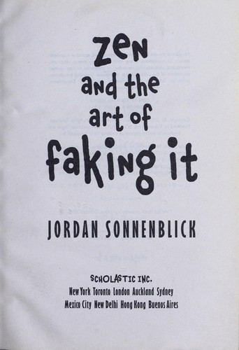 Jordan Sonnenblick: Zen and the art of faking it (2008, Scholastic Press)