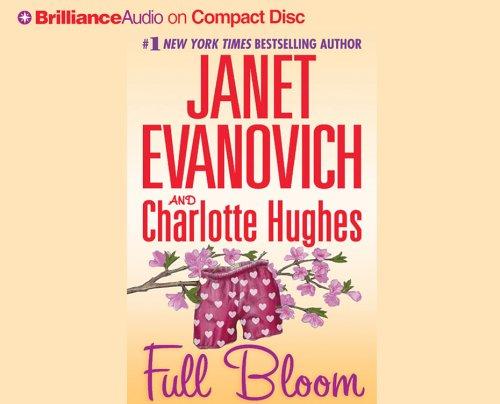 Janet Evanovich, Charlotte Hughes: Full Bloom (Full) (AudiobookFormat, Brilliance Audio on CD)