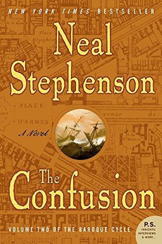 Neal Stephenson: The Confusion (2005, Harper Perennial)