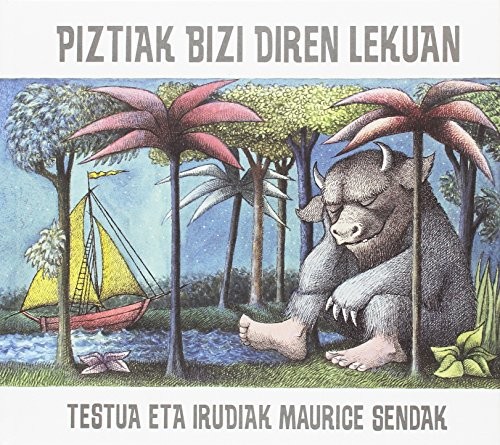Maurice Sendak, Koldo Izagirre: Piztiak bizi diren lekuan (Hardcover, Basque language, Kalandraka, KALANDRAKA)