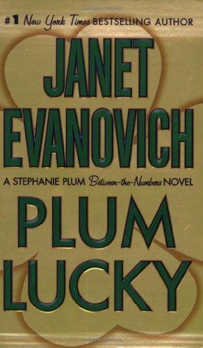 Janet Evanovich: Plum Lucky (A Between-the-Numbers Novel) (2009)