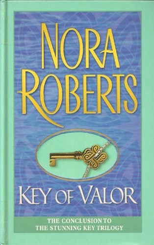 Nora Roberts: Key of Valor (2004, Thorndike | Windsor | Paragon)