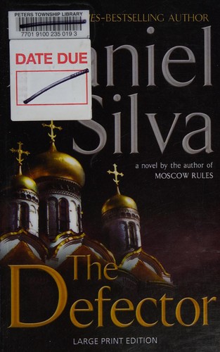 Daniel Silva: Defector (2010, Thorndike Press)
