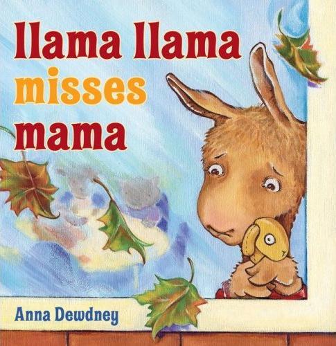 Anna Dewdney: Llama Llama Misses Mama (Hardcover, Viking)