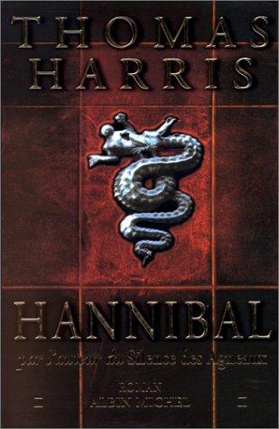 Thomas Harris: Hannibal (French Language Version) (Paperback, French language, French & European Pubns)