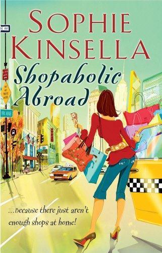 Sophie Kinsella: Shopaholic Abroad (2001)