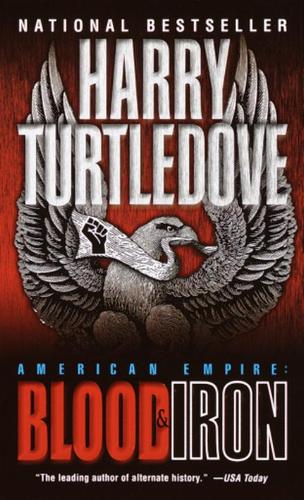 Harry Turtledove: Blood and Iron (EBook, 2006, Random House Publishing Group)