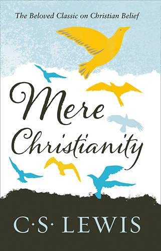 C. S. Lewis: Mere Christianity (Paperback, HarperCollins Publishers)