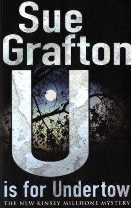 Sue Grafton: U is for Undertow (2009)
