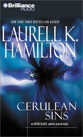 Laurell K. Hamilton: Cerulean Sins (Anita Blake Vampire Hunter) (AudiobookFormat, Brilliance Audio)