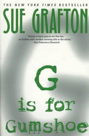 Sue Grafton: G Is for Gumshoe (Kinsey Millhone Mysteries) (1997)