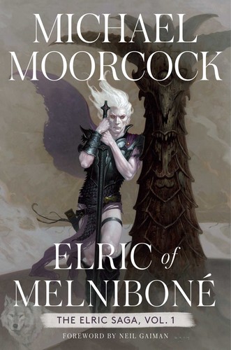 Neil Gaiman, Michael Moorcock: Elric of Melniboné (Saga Press)