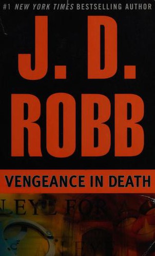 Nora Roberts: Vengeance in Death (1997, Berkley Books)