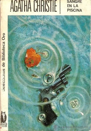 Agatha Christie: Sangre en la piscina (Paperback, Spanish language, 1975, Editorial Molino)