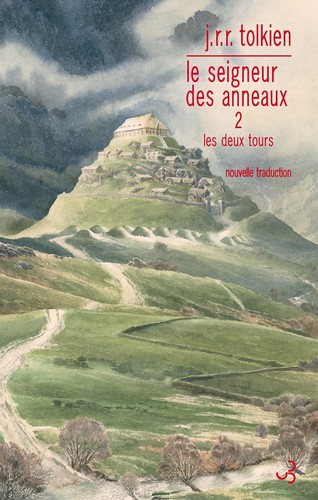 J. R. R. Tolkien, Alan Lee, Daniel Lauzon: Les deux tours (Paperback, French language, Christian Bourgois Editeur)