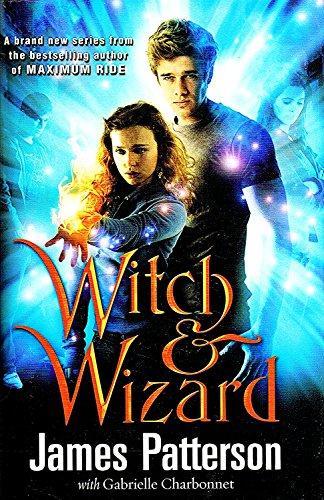 James Patterson, Cate Tiernan: Witch and Wizard