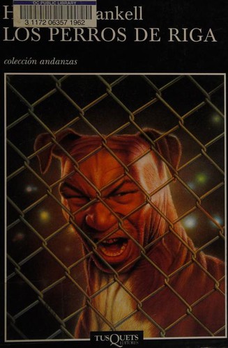 Henning Mankell: Los Perros de Riga (Paperback, Spanish language, TusQuets)