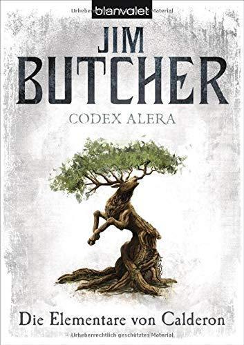Jim Butcher: Codex Alera 1: Die Elementare von Calderon (German language, 2013, Blanvalet)