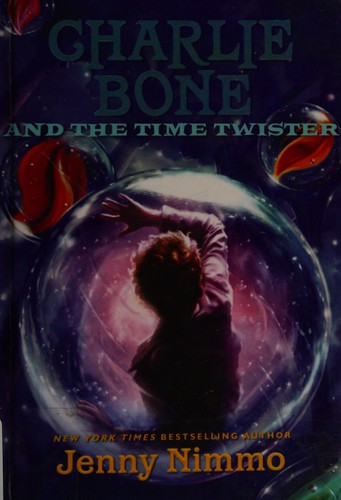 Jenny Nimmo: Charlie Bone and the time twister (2013, Scholastic)