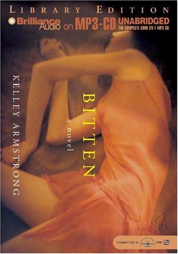 Kelley Armstrong: Bitten (AudiobookFormat, Brilliance Audio on MP3-CD Lib Ed)