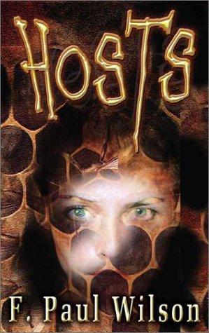 F. Paul Wilson: Hosts (Repairman Jack) (Hardcover, Gauntlet)