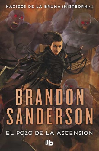 Brandon Sanderson: El pozo de la ascensión (2021, B de Bolsillo)