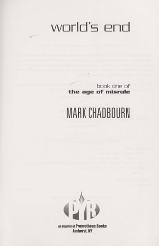 Mark Chadbourn: World's end (2009, Pyr)