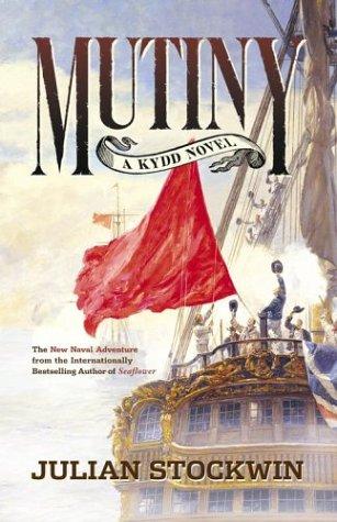 Julian Stockwin: Mutiny (2004, Scribner)