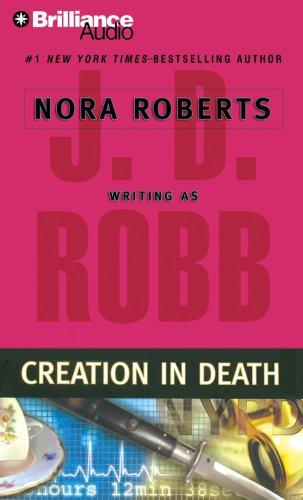 Nora Roberts: Creation in Death (In Death) (AudiobookFormat, Brilliance Audio on CD Value Priced)