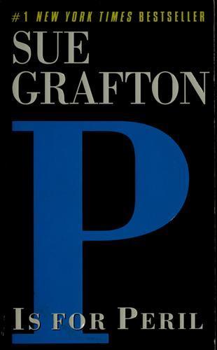 Sue Grafton: P is for peril (2002)