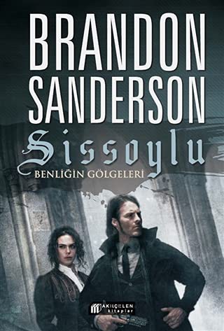 Brandon Sanderson: Sissoylu 5 - Benligin Gölgeleri (Paperback, Akilcelen Kitaplar)